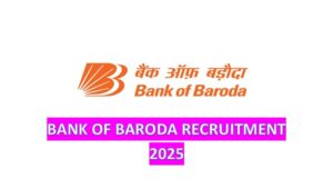 Bank Of Baroda Recruitment 2025 – Apply Now Don't Miss Out 1 Bank Of Baroda Recruitment 2025